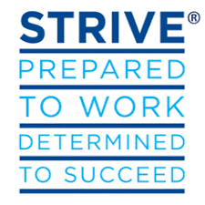 STRIVE. Prepared to Work Determined to Succeed